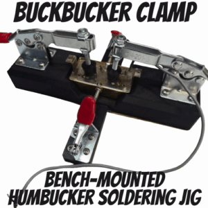 BuckBucker Clamp - Bench-Mounted Humbucker Soldering Jig